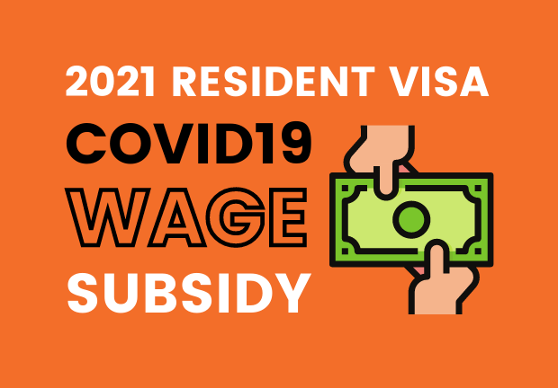 2021 Resident Visa and the impact of Covid19 Wage Subsidy Preview